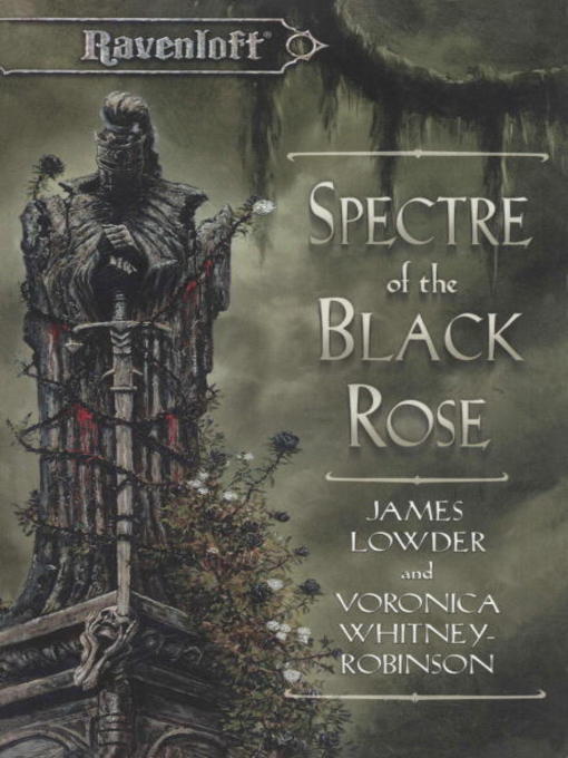 Title details for Spectre of the Black Rose by James Lowder - Available